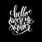 hello awesome winter black and white handwritten lettering inscription