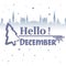 Hello December