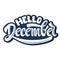 Hello December. Handwritten Lettering.