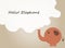 Hello Elephant background, elephant text quote, elephant vector