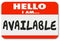 Hello I Am Available Name Tag Sticker Accessible Convenience Service