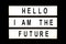 Hello I am the future hanging light box