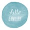 Hello January greeting on blue watercolor background