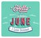 Hello june typographic design.