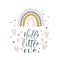 Hello little one the rainbow calligraphy lettering text and illustration rainbow for social media content or kids