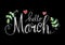 Hello March lettering