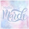 Hello March spring lettering