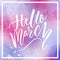 Hello march text at violet and pink watercolor background. Spring greetings. Inspirational design for social media.