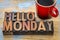 Hello Monday in wood type