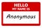 hello my name is anonymous tag on white