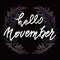 Hello November lettering