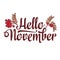 Hello November. lettering composition flyer or banner template. Selling text