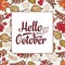 Hello October. Autumn leaf ornamental frame.