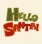 Hello Santa note. Christmas patchwork style lettering.