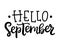 Hello september poster. Autumn hand written ink lettering