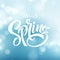 Hello Spring. Beautiful spring background with bokeh and handwritten text. Vector illustration
