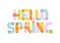 Hello spring handwritten quote. Season greeting card. Overlapping highlighted colors. Welcome banner. Vector lettering design