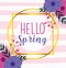 Hello spring, season lettering flowers nature stripes background