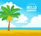 Hello summer with banana palm tree on tropical beach on sunny day