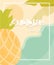 Hello summer banner, fruit pineapple beach season vacations travel concept