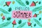Hello Summer banner holiday logo. Trendy texture. Summer Wallpaper. Happy summer Day.