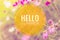 Hello summer banner. Text on the photo. Text hello summer. New month. New season. Summer. Text on a photo of flowers. Summer