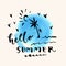 Hello Summer hand drawn greeting card on a watercolor background. Brush hand lettering, modern calligraphy. Fearless messy