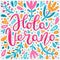 Hello Summer hand drawn lettering inscription in Spanish language. Flower, leaves colourful square background. Floral design for