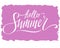 Hello summer, hand whritten watercolor vector lettering