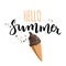 Hello summer illustration with hand written text. Seasonal poster with ice cream.
