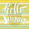 Hello summer with a pineapple. Hand written unique lettering
