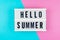 Hello Summer - text on a display lightbox