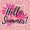 Hello Summer. Welcoming card with lettering