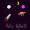 Hello universe Magic nature card Space travel Planet Star moon cosmos astronomy inspiration graphic design typography