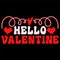 Hello Valentine, Happy valentine shirt print template, 14 February typography