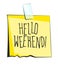 Hello weekend paper sticky note. Retro reminder sticker