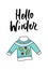 Hello winter - Christmas and New Year phrase and winter knitted sweater.