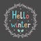 Hello winter. Greeting card with a festive wreath. Design Elements.