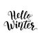 Hello winter. Hand lettering quote logo. Brush calligraphy. Calligraphic design. Vector illustration. Black and white.