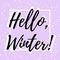 Hello Winter. Welcoming card with lettering