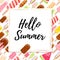 Hellow summer - colorful ice cream popsicles and cones background.