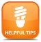 Helpful tips (bulb icon) special orange square button