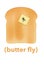 Here is a humorous 3-d illustration of a butter fly. Or actually, a house fly on a pat of butter