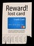 Here is a posted reward poster for a lost credit card.