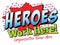 Heroes Work Here T-Shirt Template | Customizable Tee or Sign Layout for your Organization | Vector Employee Appreciation Design