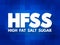 HFSS (High Fat Salt Sugar) acronym - term concept background