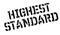 Highest Standard rubber stamp