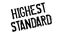 Highest Standard rubber stamp