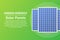 Highly Detailed Solar Panel. Modern Alternative Eco Green Energy. Vector illustration.