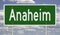 Highway sign for Anaheim California